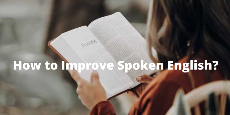 How to Improve Spoken English?