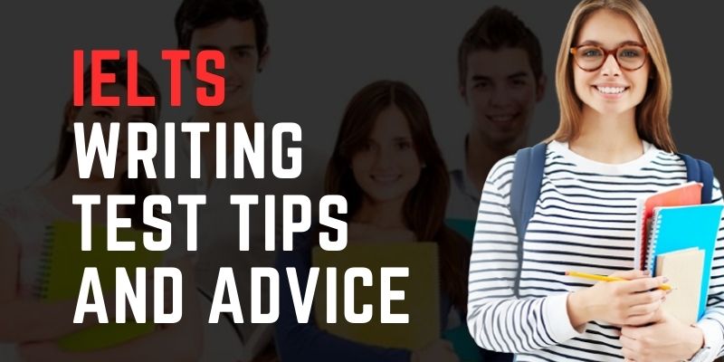 IELTS Writing Test Tips and Advice